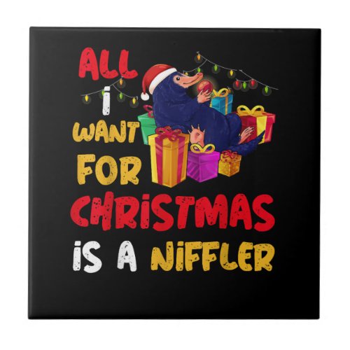 All I Want For Christmas Is A Niffler Merry Christ Ceramic Tile
