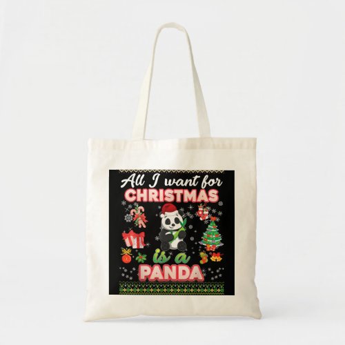 All I Want For Christmas Is A Panda Ugly Sweater F Tote Bag