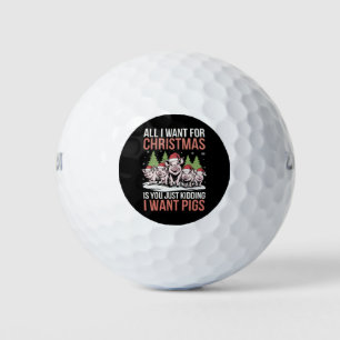 All I Want For Christmas Is A Pig Ugly Sweater Golf Balls