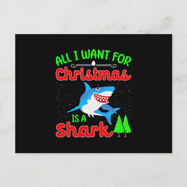 All I Want For Christmas Is A Shark Funny Holiday Postcard (Front)