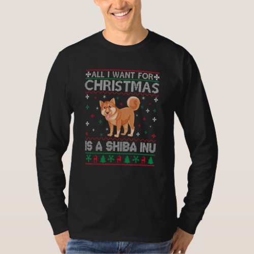 All I Want for Christmas is a Shiba Inu Dog Ugly X T_Shirt