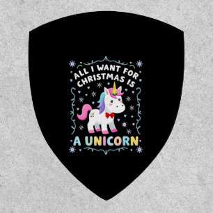 All I Want For Christmas Is A Unicorn Ugly Sweater Patch