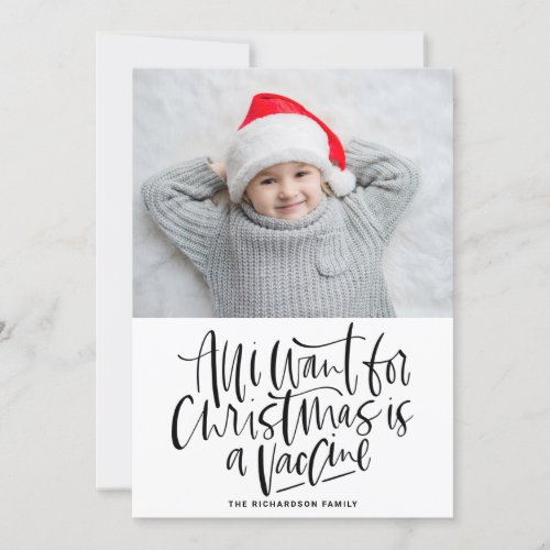 All I Want for Christmas is a Vaccine Black Photo Holiday Card