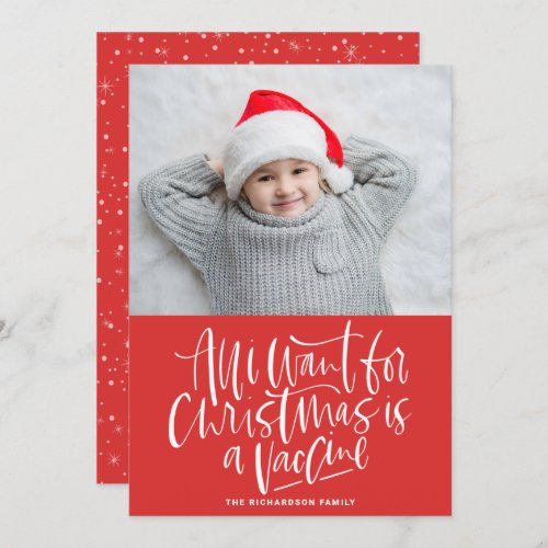 All I Want for Christmas is a Vaccine Red Photo Holiday Card