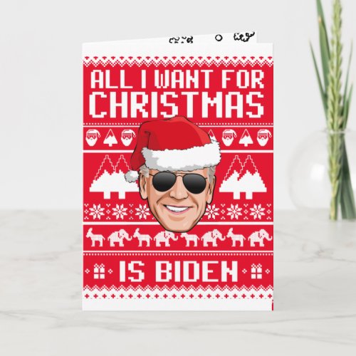 All I Want for Christmas is Biden Card