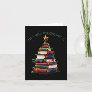 All I Want For Christmas Is Books Xmas Tree Card