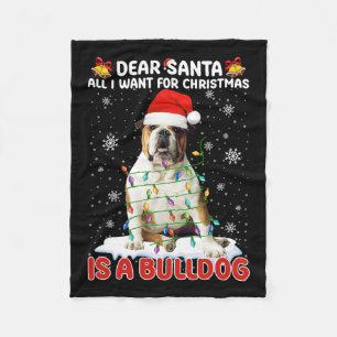All I Want For Christmas Is Bulldog Santa Hat Dog Fleece Blanket