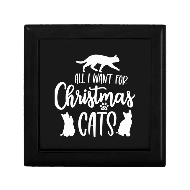 All I Want For Christmas Is Cats   Gift Box (Front)