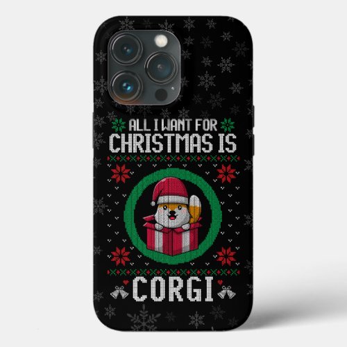 All i want for Christmas is Cute Corgi iPhone 13 Pro Case