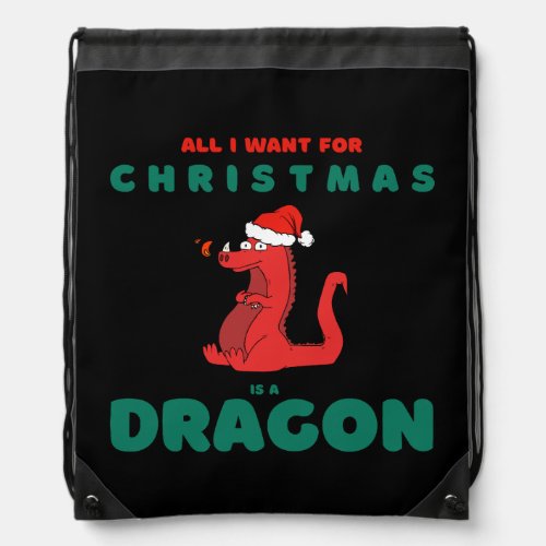 All I Want for Christmas is Dragon Santa Hat Funny Drawstring Bag