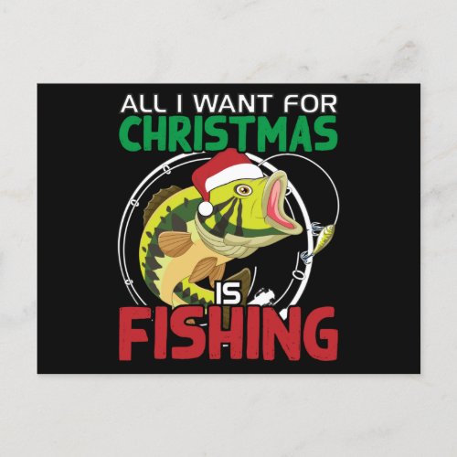 All I want for Christmas is Fishing Postcard