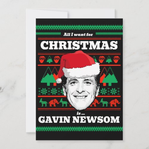 All I want for Christmas is Gavin Newsom Invitation