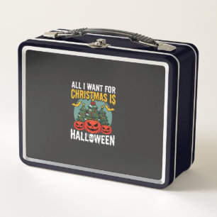 All I Want for Christmas Is Halloween Design (2) Metal Lunch Box