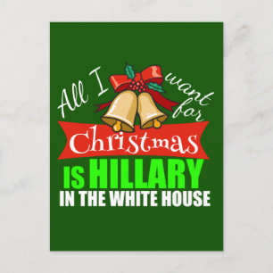 All I Want for Christmas is Hillary Holiday Postcard