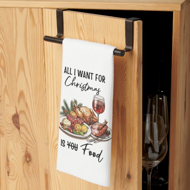 All I want for Christmas is  Kitchen Towel (Thirds Fold)