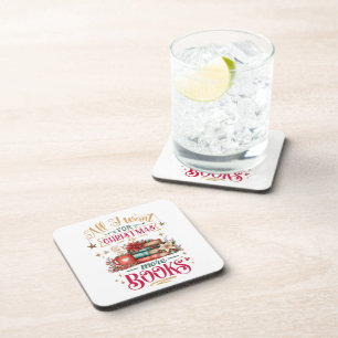 All I Want for Christmas Is More Books Beverage Coaster