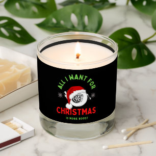 All I Want For Christmas Is More Boost Funny Turbo Scented Candle