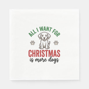 All I Want for Christmas Is More Dogs Vintage Desi Napkins