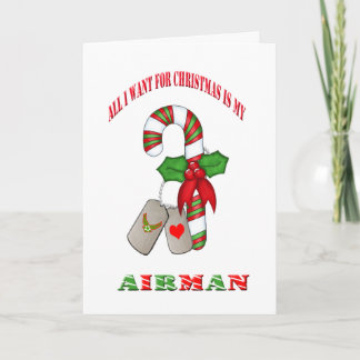 All I Want For Christmas Is My Airman Card