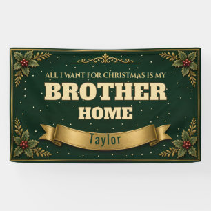 All I Want for Christmas Is My Brother Home Banner