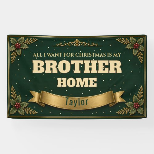 All I Want for Christmas Is My Brother Home Banner