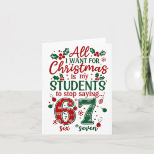 All I Want For Christmas Is My Students To Stop Sa Card