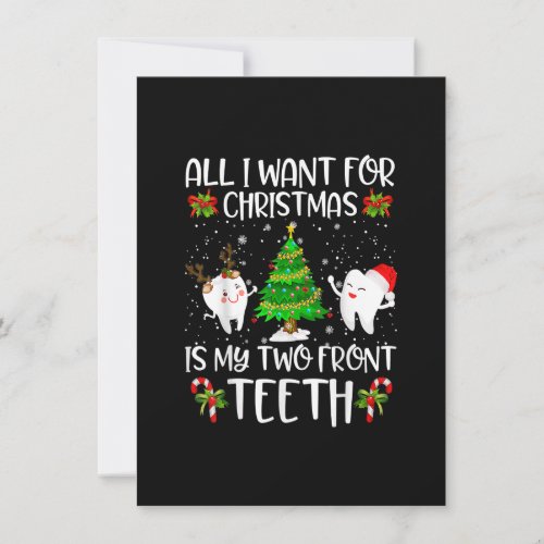 All I want for Christmas is My Two Front Teeth Fun Invitation