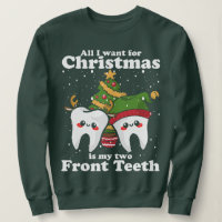 All I want for Christmas is My Two Front Teeth Fun