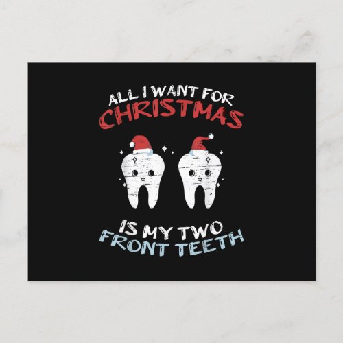 All I Want For Christmas Is My Two Front Teeth Xma Postcard