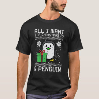 All I Want For Christmas Is Penguin Ugly Xmas Men T-Shirt