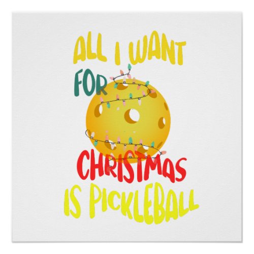 All I want for Christmas is Pickleball funny retro Poster