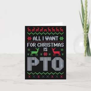 All I Want For Christmas Is Pto Funny Work Office Card