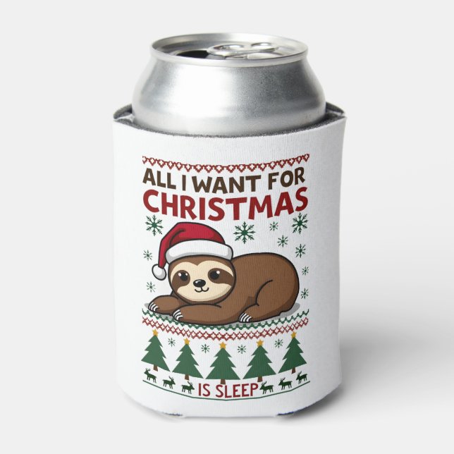 All I Want For Christmas Is Sleep - Funny Xmas Slo Can Cooler (Can Front)
