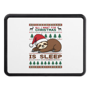All I Want For Christmas Is Sleep - Funny Xmas Slo Hitch Cover