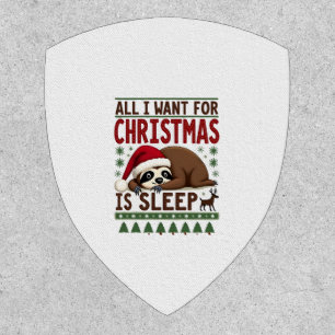 All I Want For Christmas Is Sleep - Funny Xmas Slo Patch