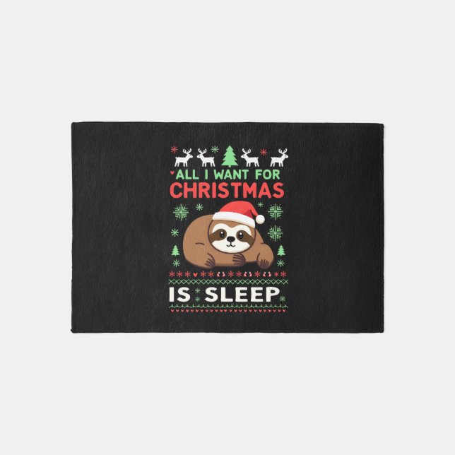 All I Want For Christmas Is Sleep - Funny Xmas Slo Rug (Front)