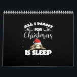 All I Want For Christmas Is Sleep - Humor Xmas Calendar<br><div class="desc">sloth,  animals,  cartoon,  floral,  flower,  flowers,  lazy,  nap,  nature,  pattern,  sleepy,  sloths,  wildlife,  zoo, </div>