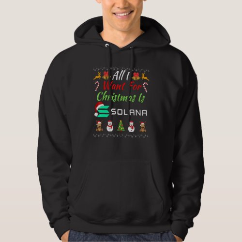 All I Want For Christmas Is Solana Defi Hodl Solan Hoodie