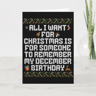 All I Want For Christmas Is Someone Remember My Bi Card