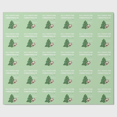 All I want for Christmas is treats Wrapping Paper