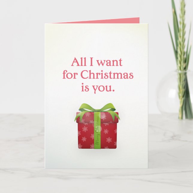 'All I want for Christmas is you' greeting card (Front)