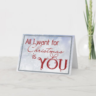 All I want for Christmas is You Holiday Card