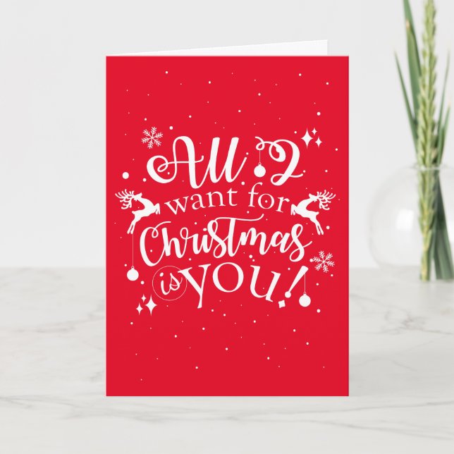 all i want for christmas is you holiday card (Front)