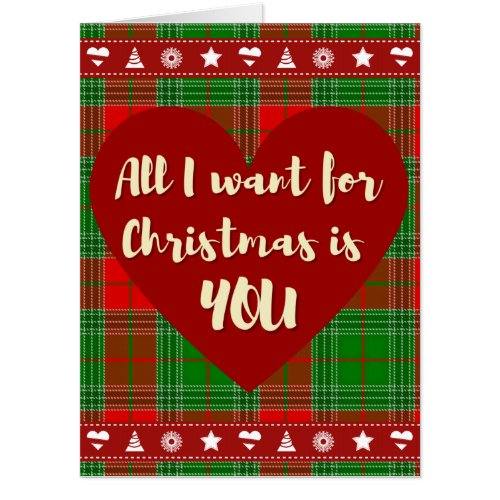 All I Want For Christmas Is You love Card