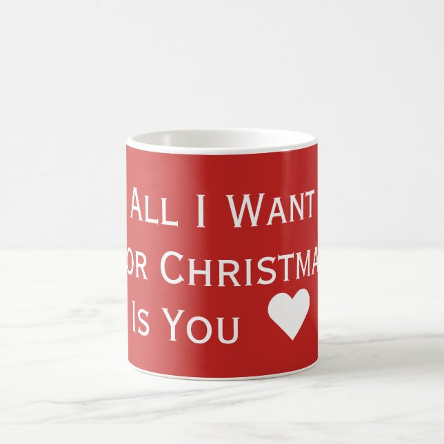 All I Want For Christmas Is You Mug (Center)