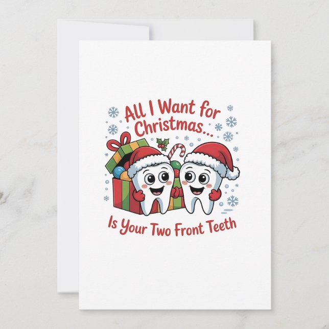 All I Want for Christmas Is Your Two Front Teeth: Invitation (Front)