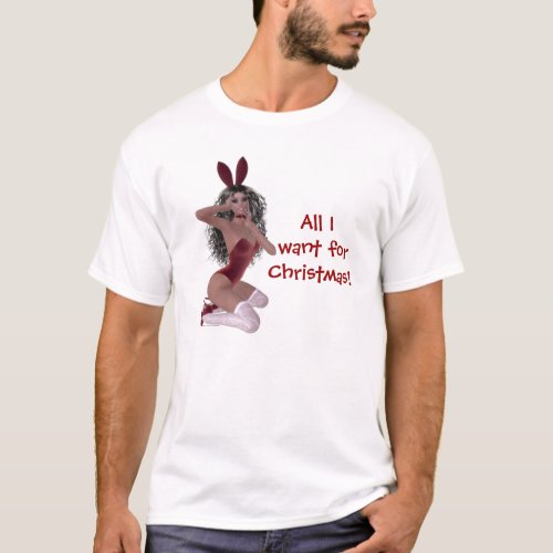 All I want for Christmas Miss Bunny red lingerie T_Shirt