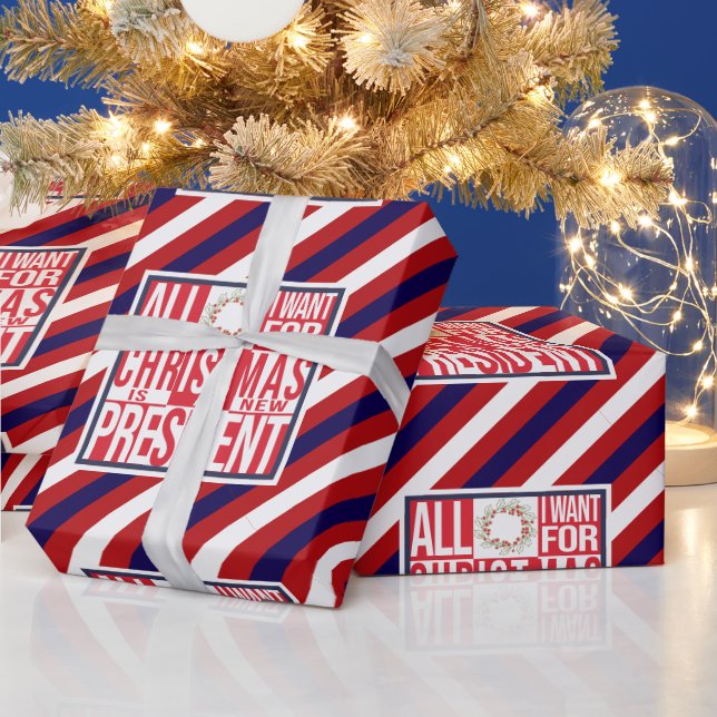 All I Want for Christmas New President Patriotic Wrapping Paper (Holidays)