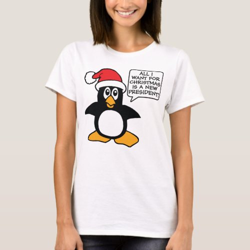 All I want for Christmas New President T_Shirt