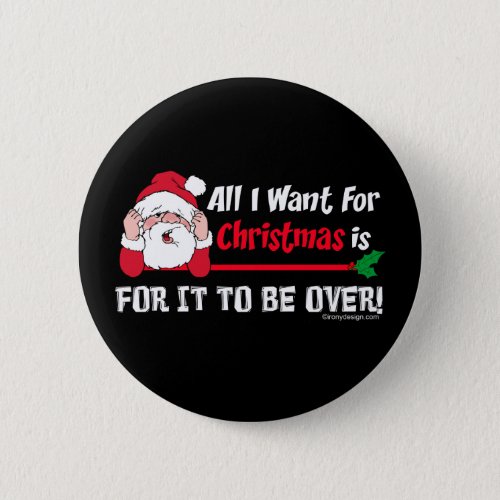 All I want for Christmas Pinback Button